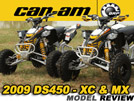 2009 CanAm DS450, DS450X MX & XC ATV Test Ride / Review
