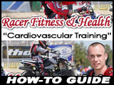 Racer Fitness & Health: Cardiovascular Training