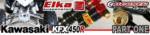 Kawasaki KFX 450R ATV Project Quad build  Part One - Elka Suspension & Houser Racing