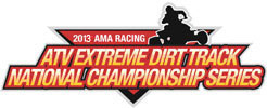 2013 AMA Racing Extreme Dirt Track Nationals - TT ATV Racing Series