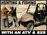 Hunting & Fishing with ATVs & UTVs


