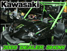 2009 Model Year Kawasaki ATV / UTV Dealer Show Report 

