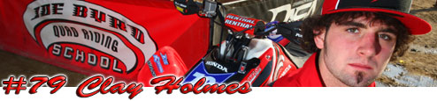 Clay Holmes - Honda TRX 450R  ATV Motocross 